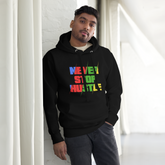 Never Stop Hustle Hoodie